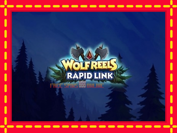 Wolf Reels Rapid Link - mesin slot dalam talian