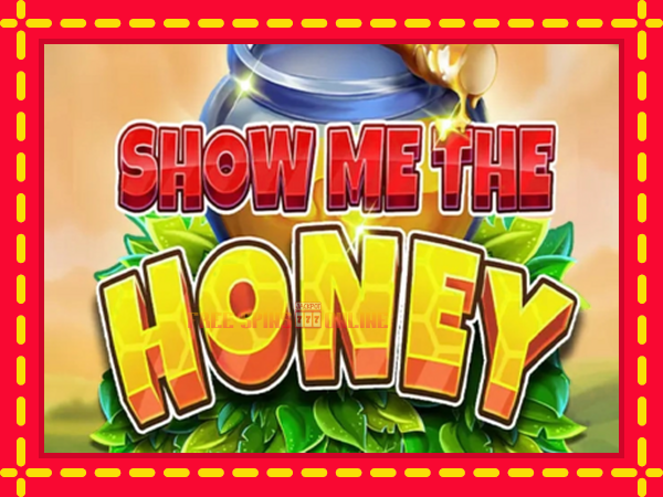 Show Me The Honey - mesin slot dalam talian