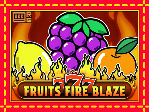 777 - Fruits Fire Blaze - mesin slot dalam talian