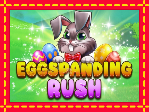 Eggspanding Rush - mesin slot dalam talian