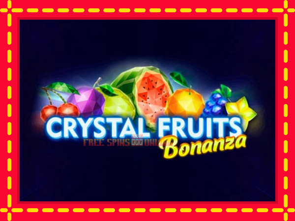 Crystal Fruits Bonanza - mesin slot dalam talian