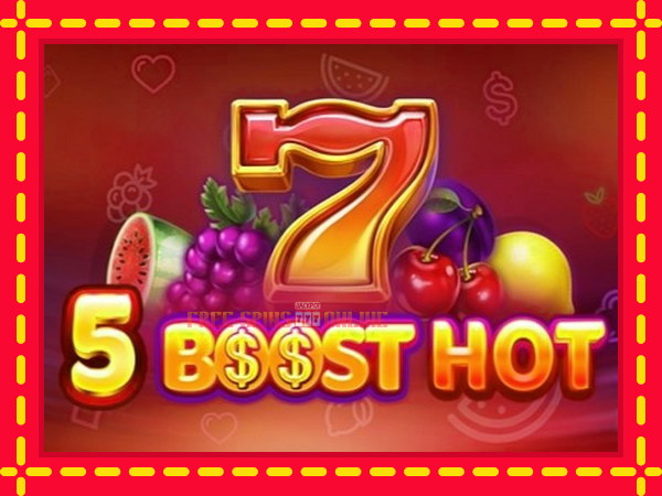 5 Boost Hot - mesin slot dalam talian