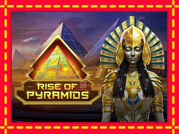 Rise of Pyramids - mesin slot dalam talian