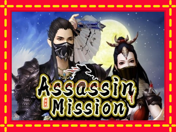 Assassin Mission - mesin slot dalam talian