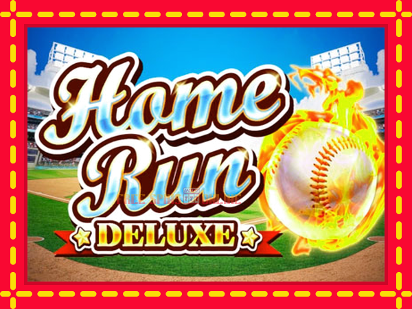 Home Run Deluxe - mesin slot dalam talian