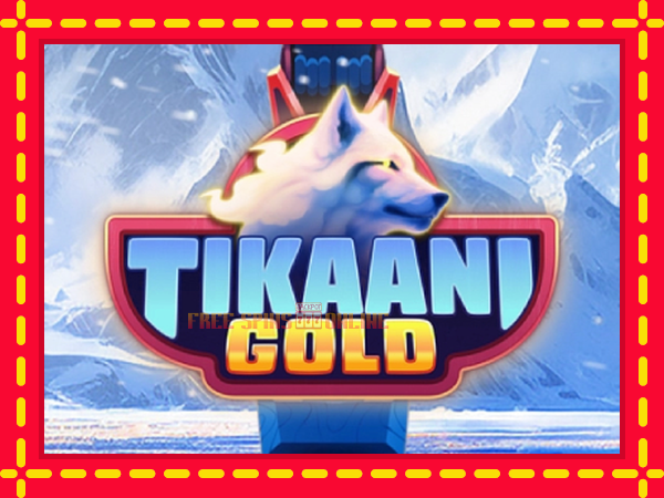 Tikaani Gold - mesin slot dalam talian