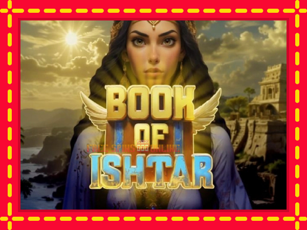 Book of Ishtar - mesin slot dalam talian