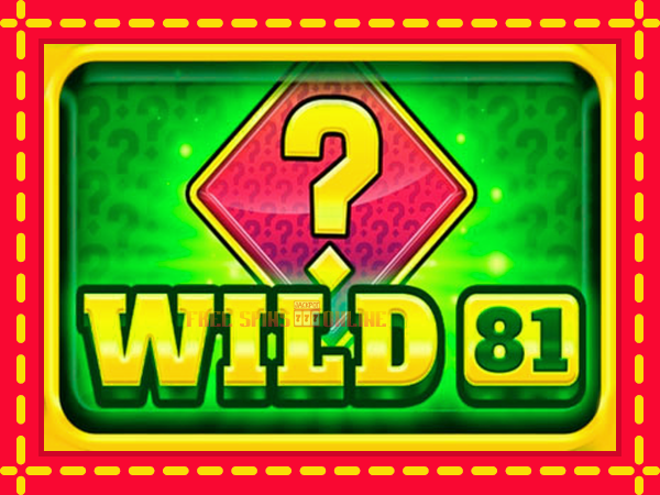 Wild 81 - mesin slot dalam talian