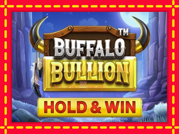 Buffalo Bullion - mesin slot dalam talian