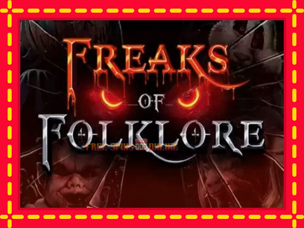 Freaks of Folklore - mesin slot dalam talian