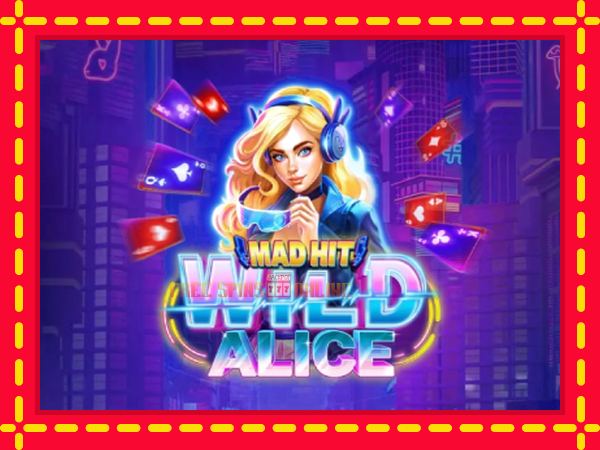 Mad Hit Wild Alice Easter - mesin slot dalam talian