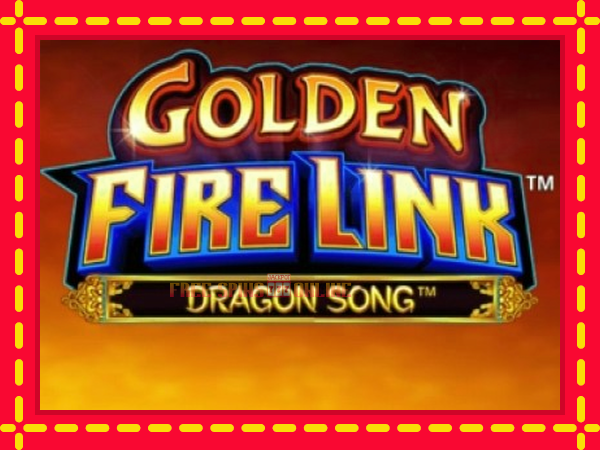 Golden Fire Link Dragon Song - mesin slot dalam talian