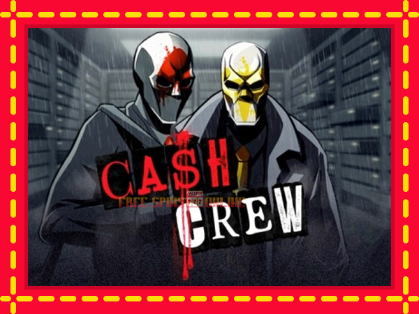 Cash Crew - mesin slot dalam talian