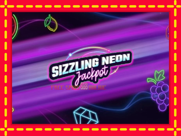 Sizzling Neon Jackpot - mesin slot dalam talian