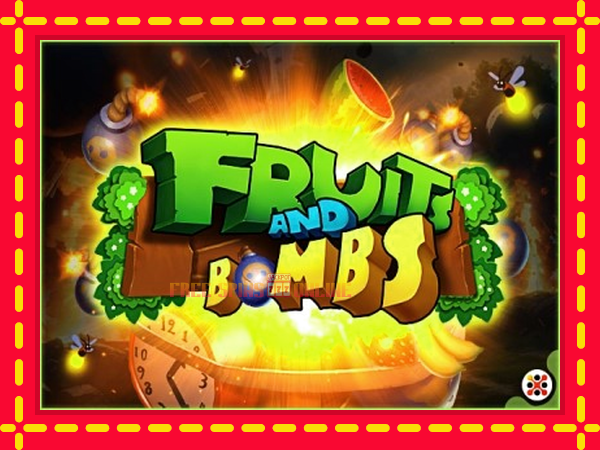 Fruits and Bombs - mesin slot dalam talian