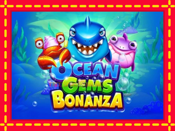 Ocean Gems Bonanza - mesin slot dalam talian