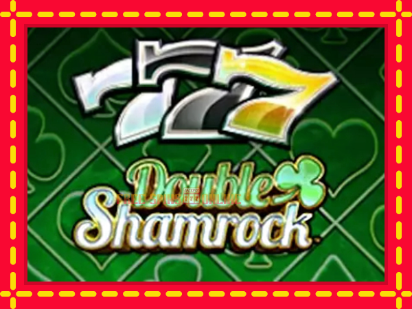 Double Shamrock - mesin slot dalam talian