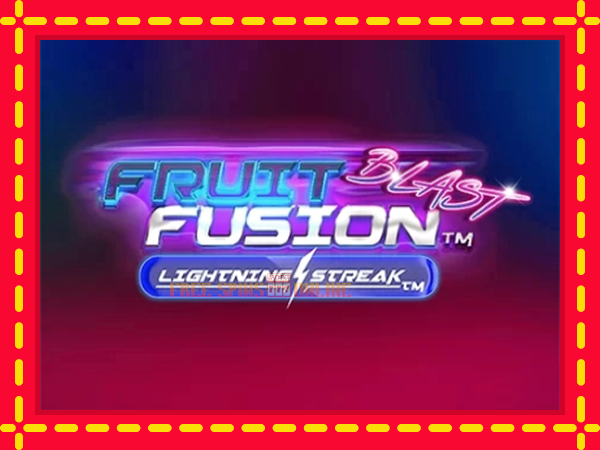 Fruit Fusion Blast Lightning Reels - mesin slot dalam talian