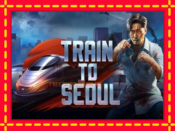 Train to Seoul - mesin slot dalam talian