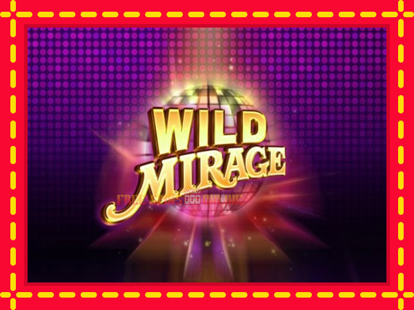 Wild Mirage - mesin slot dalam talian