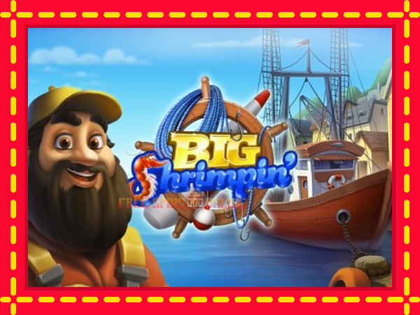 Big Shrimpin - mesin slot dalam talian