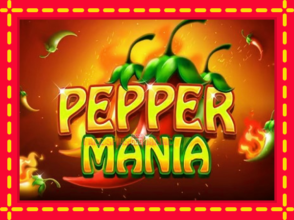 Pepper Mania - mesin slot dalam talian