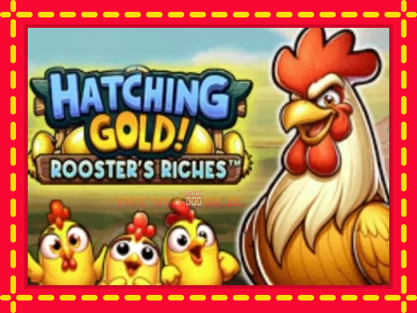 Hatching Gold! Roosters Riches - mesin slot dalam talian