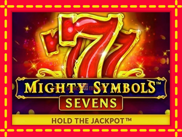 Mighty Symbols: Sevens - mesin slot dalam talian