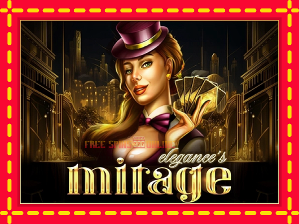 Elegances Mirage - mesin slot dalam talian