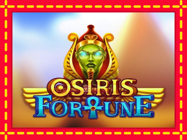 Osiris Fortune - mesin slot dalam talian