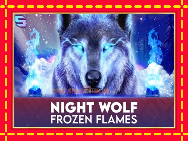 Night Wolf - Frozen Flames - mesin slot dalam talian