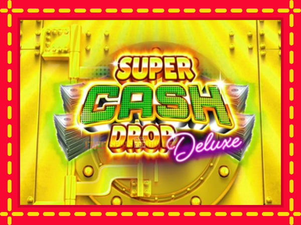 Super Cash Drop Deluxe - mesin slot dalam talian