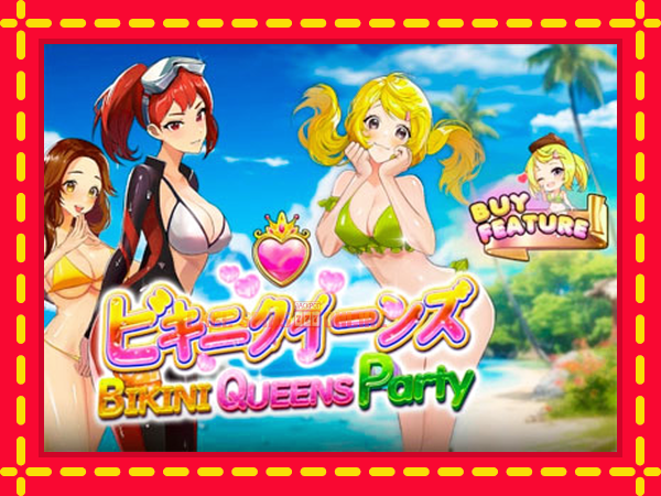 Bikini Queens Party - mesin slot dalam talian