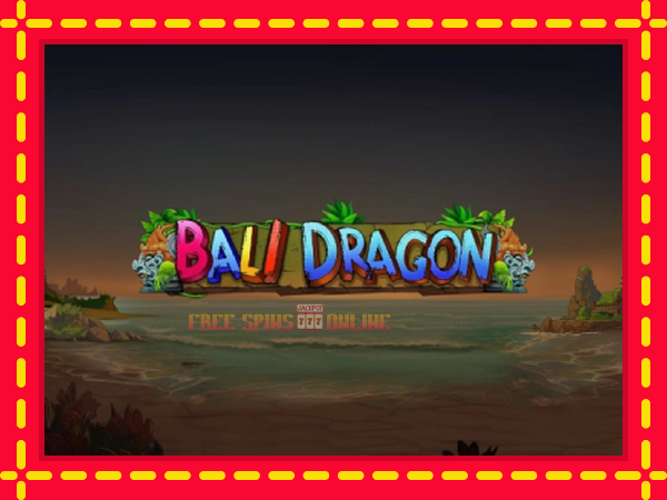 Bali Dragon - mesin slot dalam talian