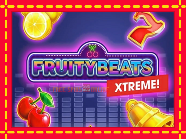 Fruity Beats Xtreme - mesin slot dalam talian