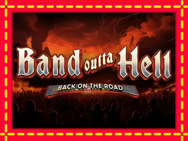 Band Outta Hell - Back on the Road - mesin slot dalam talian