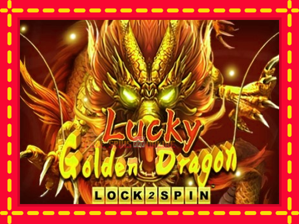 Lucky Golden Dragon Lock 2 Spin - mesin slot dalam talian