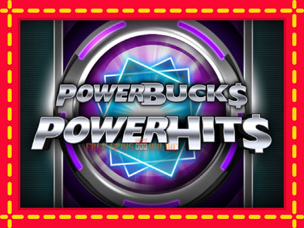 PowerBucks PowerHits - mesin slot dalam talian