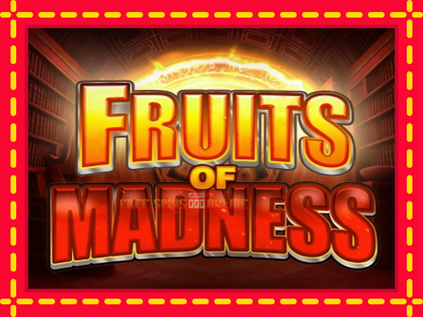 Fruits Of Madness - mesin slot dalam talian