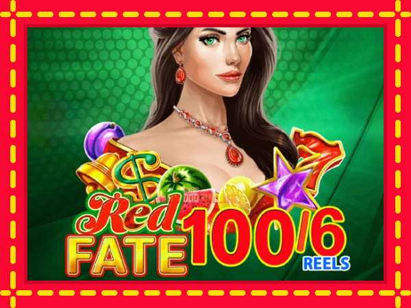 Red Fate 100/6 - mesin slot dalam talian