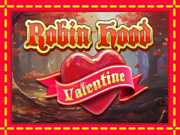 Robin Hood Valentine - mesin slot dalam talian