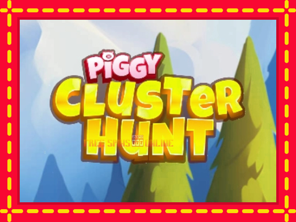 Piggy Cluster Hunt - mesin slot dalam talian