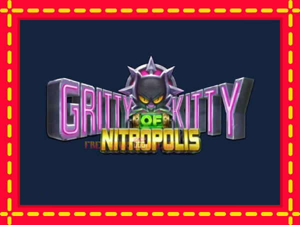 Gritty Kitty of Nitropolis - mesin slot dalam talian