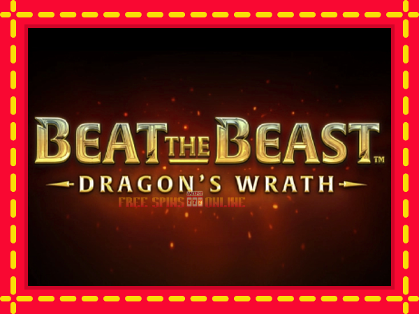 Beat the Beast Dragons Wrath - mesin slot dalam talian