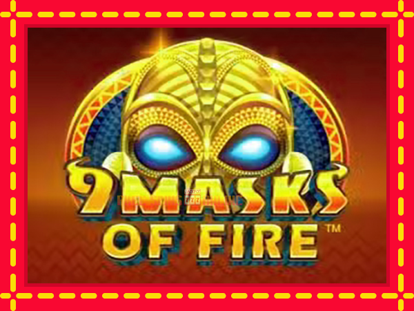 9 Masks Of Fire - mesin slot dalam talian