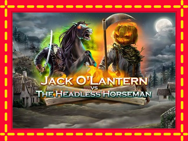 Jack OLantern Vs the Headless Horseman - mesin slot dalam talian