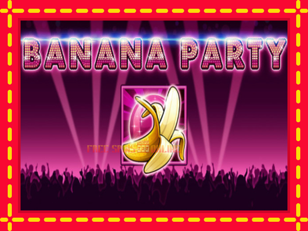 Banana Party - mesin slot dalam talian