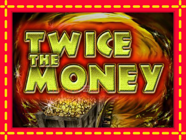 Twice the Money - mesin slot dalam talian