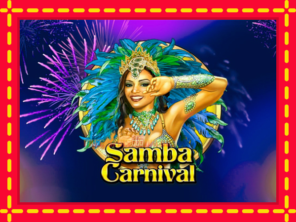 Samba Carnival - mesin slot dalam talian