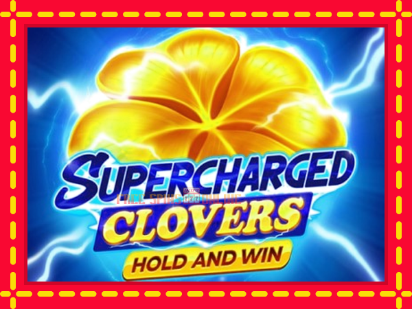 Supercharged Clovers: Hold and Win - mesin slot dalam talian